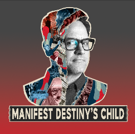 Dennis Trainor Jr in Manifest Destiny's Child